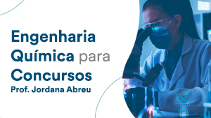 Sucesso Engenharia Química para Concursos - Prof. Jordana Abreu ...