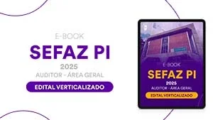 Efaz Rpi SEFAZ PI - 2025 - Edital Verticalizado - Estratégia Concursos