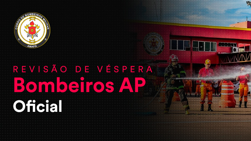 Sucesso - Revisão de Véspera dos Bombeiros AP oficial - Estratégia ...