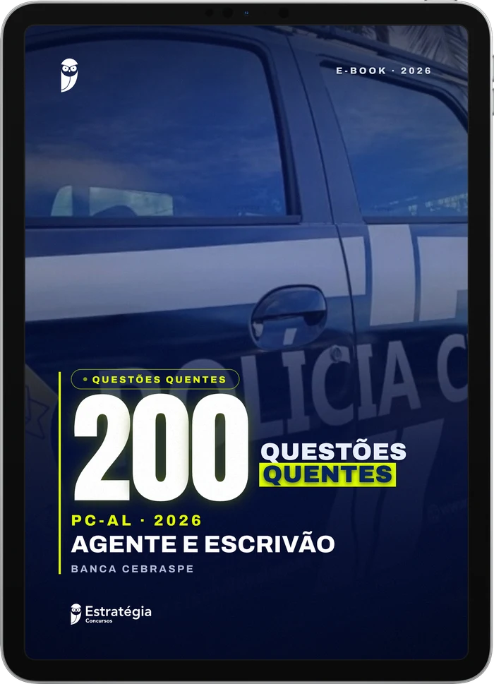 Capa do e-book PC AL 2026 - 200 Questões Quentes do Cebraspe - Agente e Escrivão