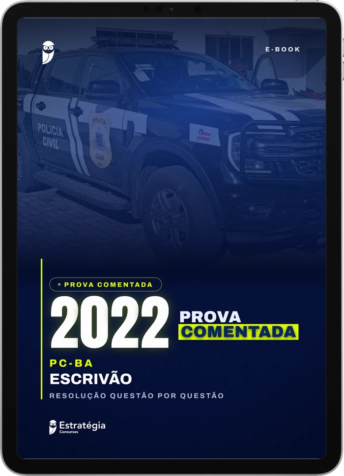 Capa do e-book PC BA - Escrivão - 2022 - Prova Comentada