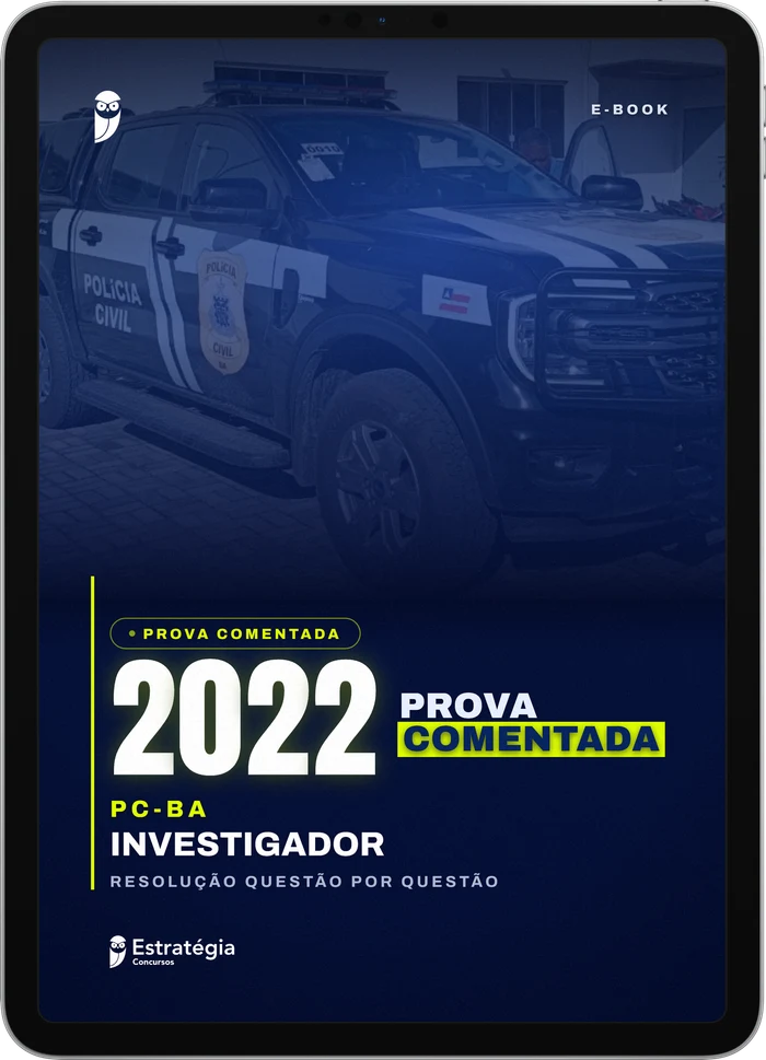Capa do e-book PC BA - Investigador - 2022 - Prova Comentada