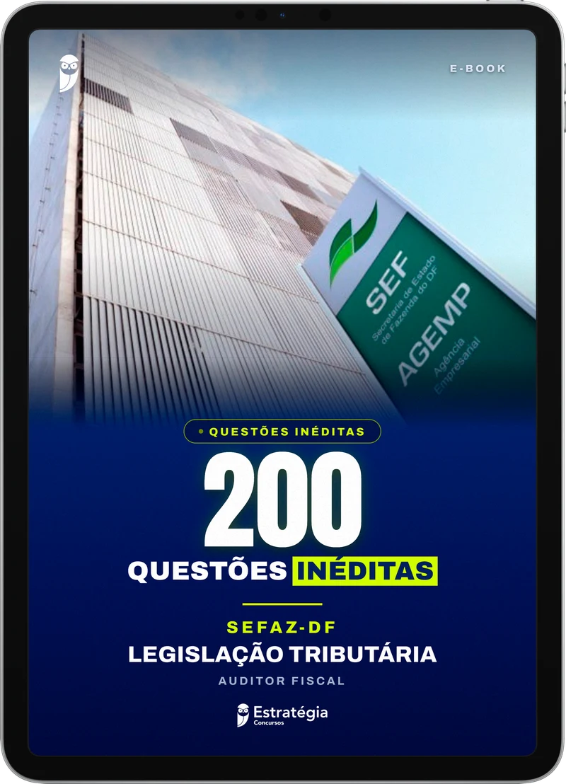 Capa do e-book SEFAZ DF - 200 Questões Inéditas de Legislação Tributária