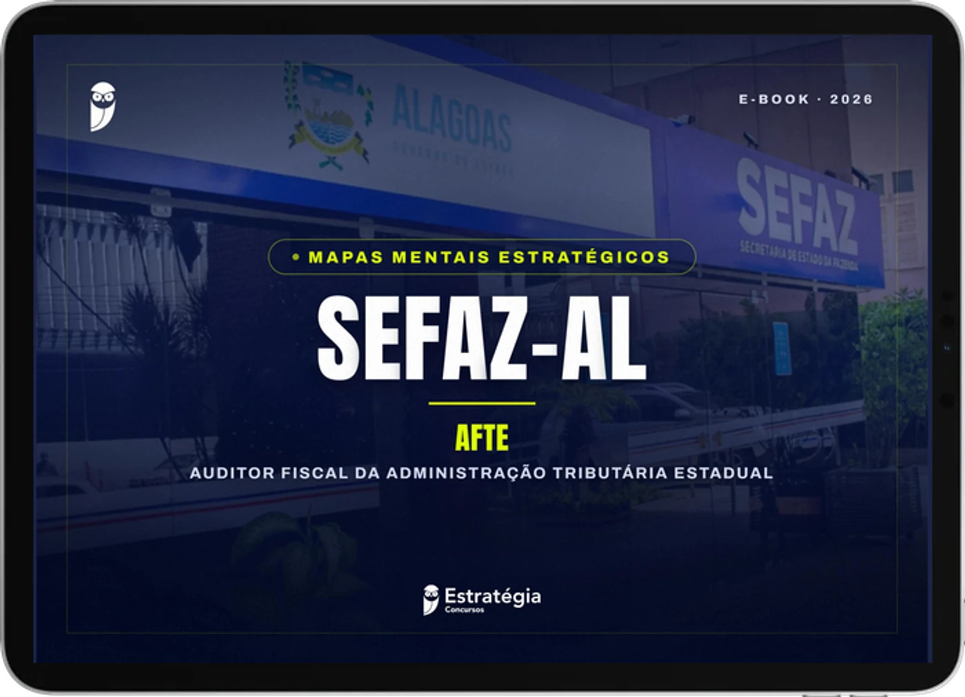 Capa do e-book Mapas Mentais Estratégicos - SEFAZ-AL - Auditor Fiscal da Administração Tributária Estadual (AFTE)