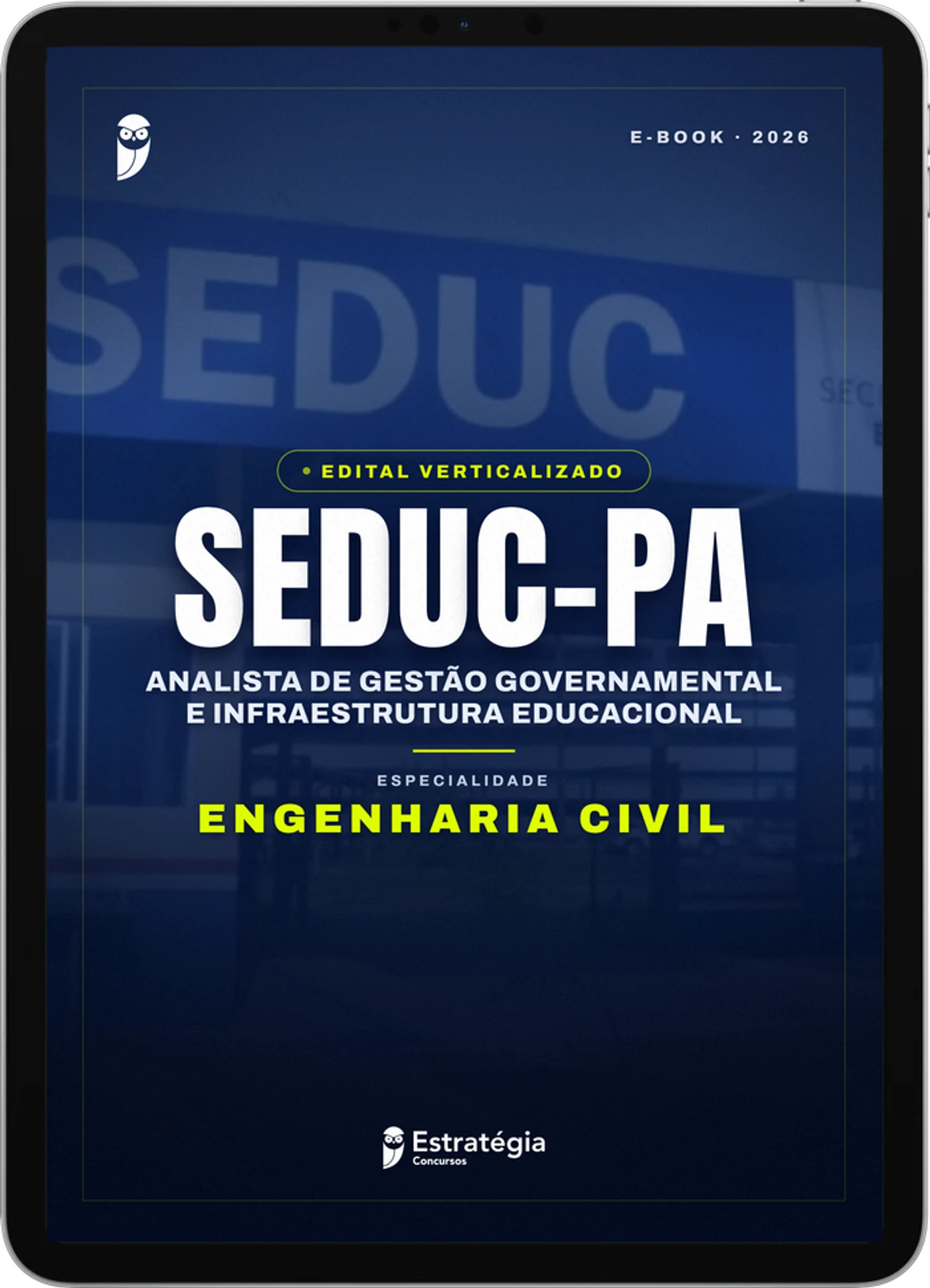 Capa do e-book SEDUC PA - Analista de Gestão Governamental e Infraestrutura Educacional - Engenharia Civil - Edital Verticalizado - 2026