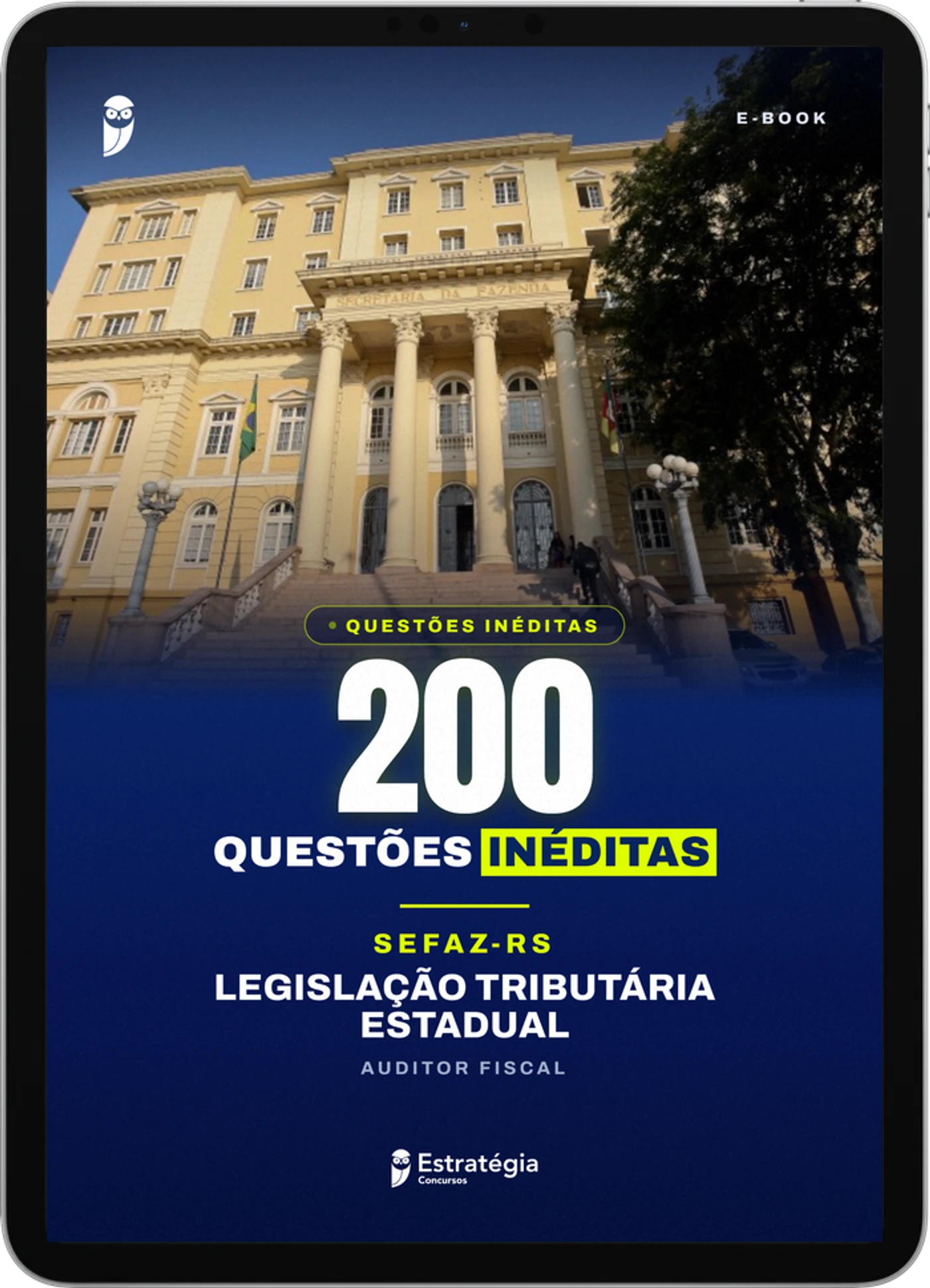 Capa do e-book SEFAZ-RS - 200 Questões Inéditas de Legislação Tributária Estadual