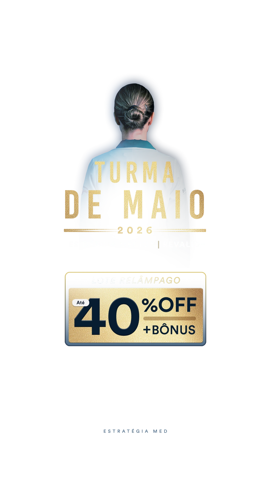 Turma de Maio 2026 — Lote Relâmpago 40% OFF + Bônus